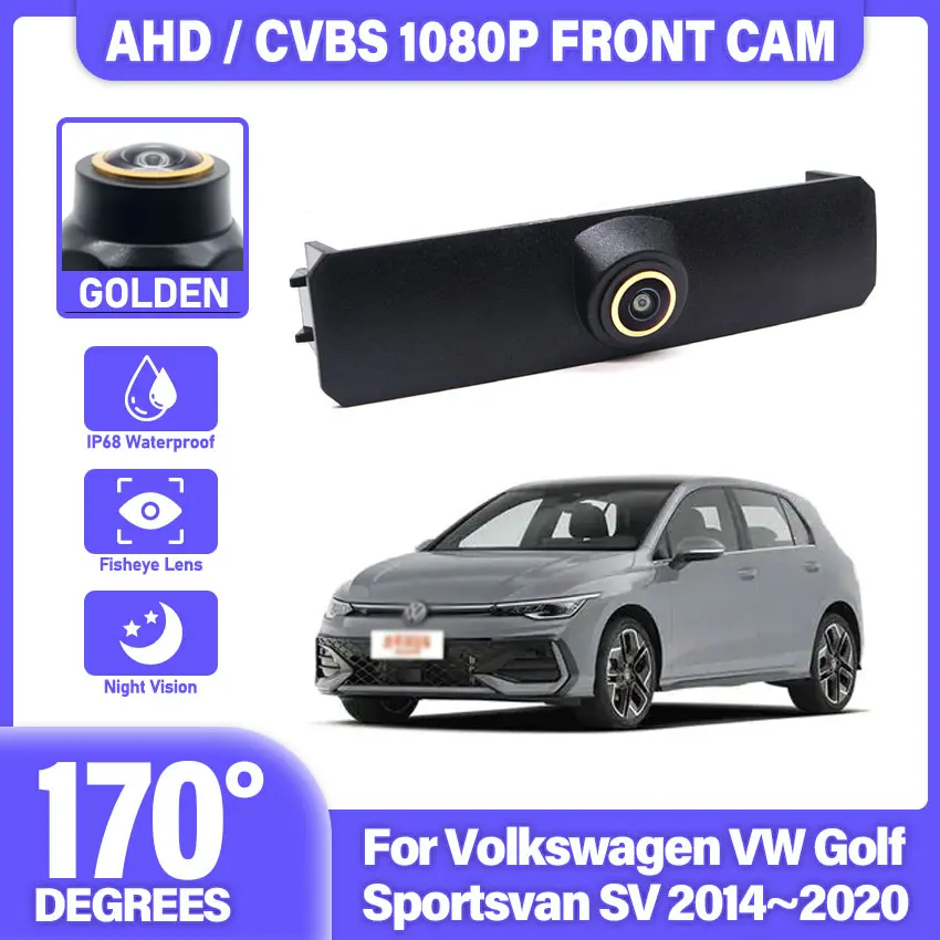 AHD 1080P LOGO Car Parking Front View Camera Waterproof for Volkswagen VW Golf Sportsvan SV 2014~2018 2019 2020 Night Vision
