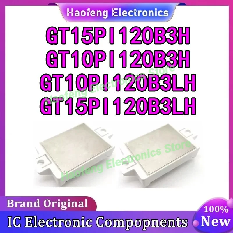 1PCS GT15PI120B3H GT10PI120B3H GT10PI120B3LH GT15PI120B3LH MÓDULO em estoque