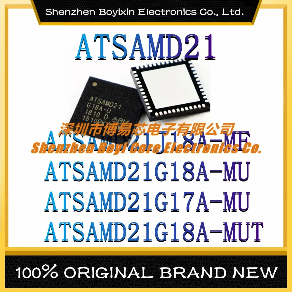 

ATSAMD21J18A-MF ATSAMD21G18A-MU ATSAMD21G17A-MU ATSAMD21G18A-MUT New Original Genuine