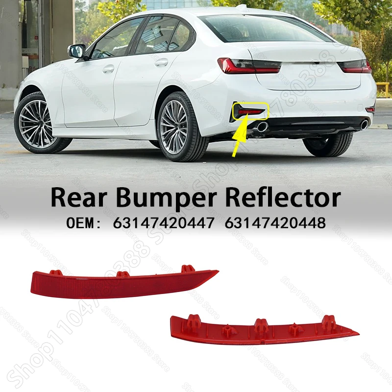 Rear Bumper Reflector Lights For 2018-2022 BMW Chass (G20) 330e 330eX 330i 330iX 63147420447 63147420448