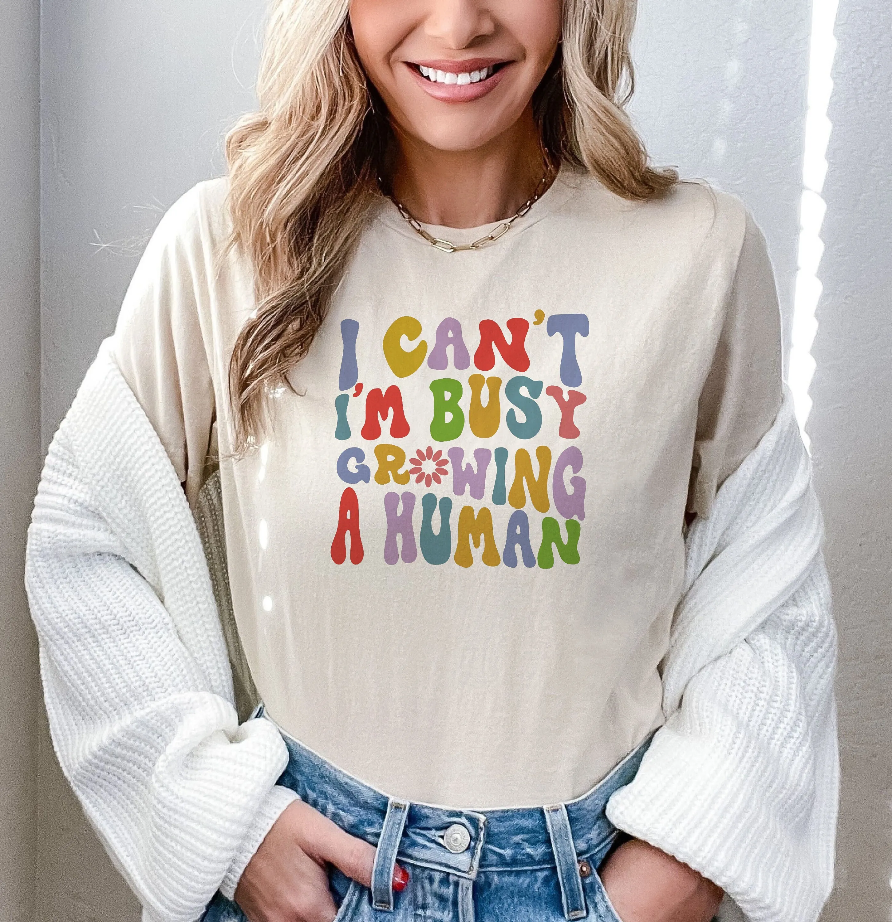 I Can'T I'M Busy Growing A Human T Shirt New Mom S For Pregnant Women Her Life