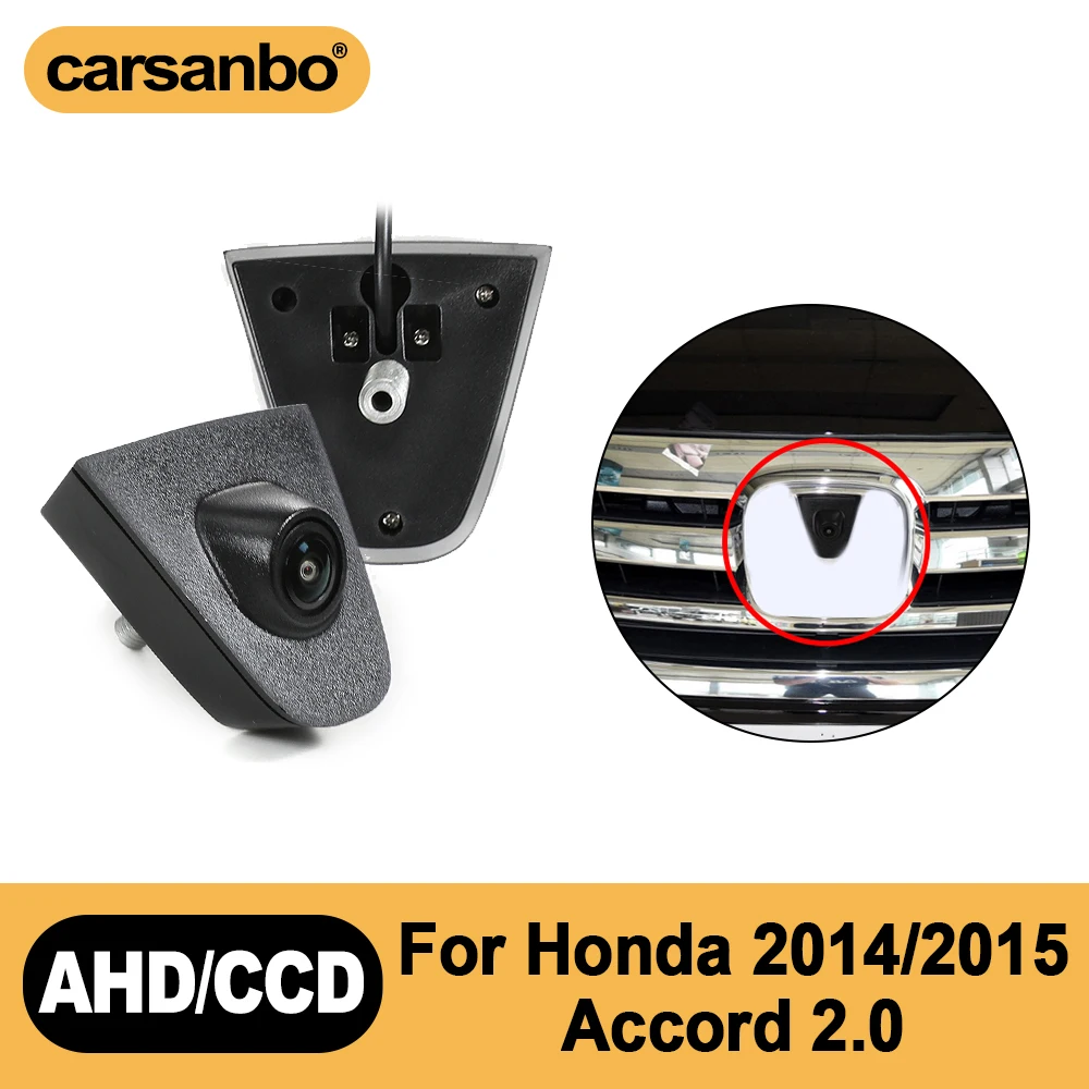 Carsanbo Fit For Honda Accord 2.0 2014 2015 Vehicle Front View Camera 150° Angle Night Vision Fisheye Lens Waterproof