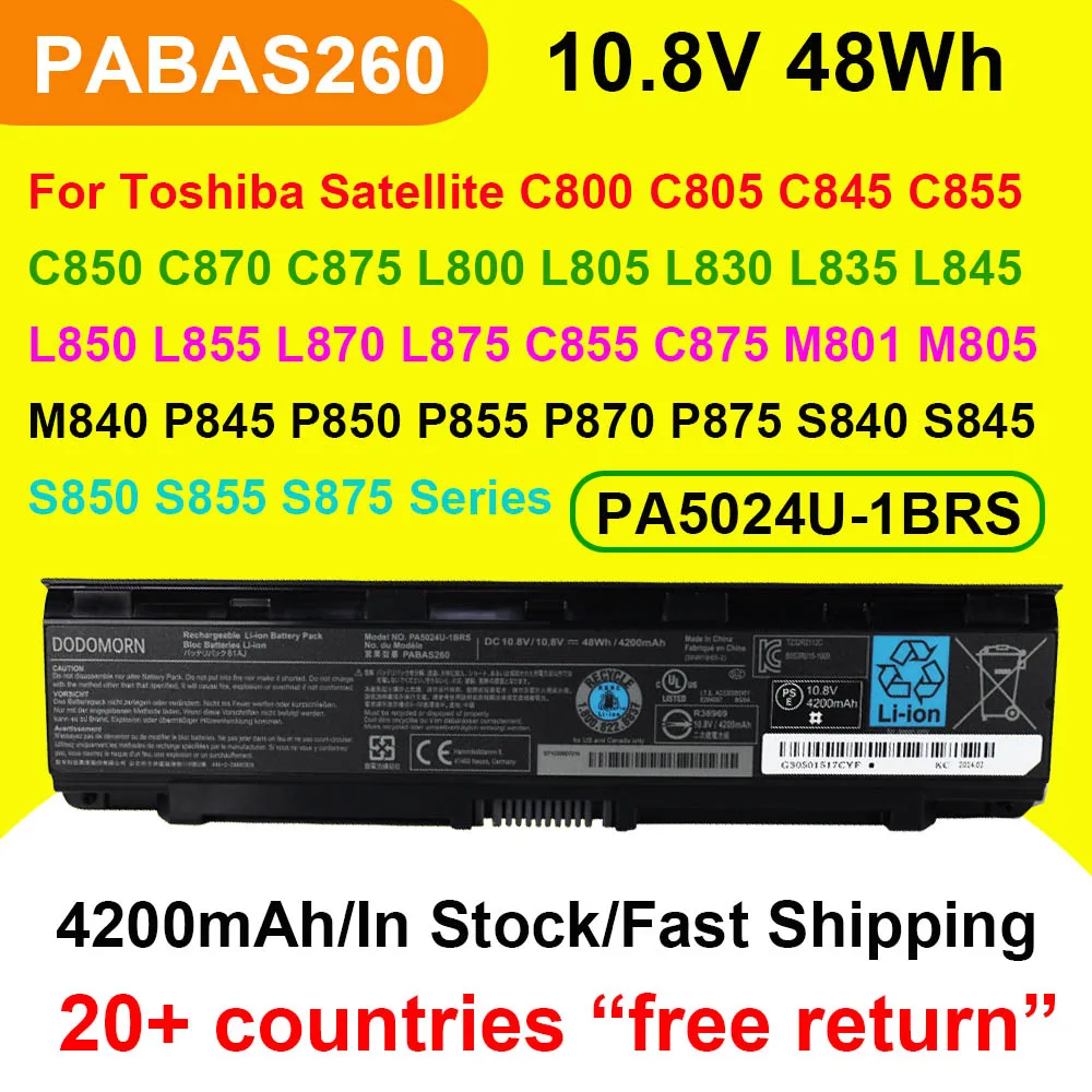 

PABAS260 PA5024U-1BRS Laptop Battery For Toshiba Satellite C845 C850 C870 L830 L840 L850 L855 L870 PA5024U PABAS260 4200mAh 10.8