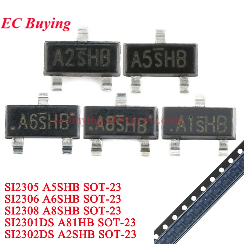 500Pcs/10pcs SI2302 2302 A2SHB SOT-23 2305 A5SHB 2306 A6SHB 2308 A8SHB 2301 A81HB SMD MOS MOSFET Field-effect Transistor IC