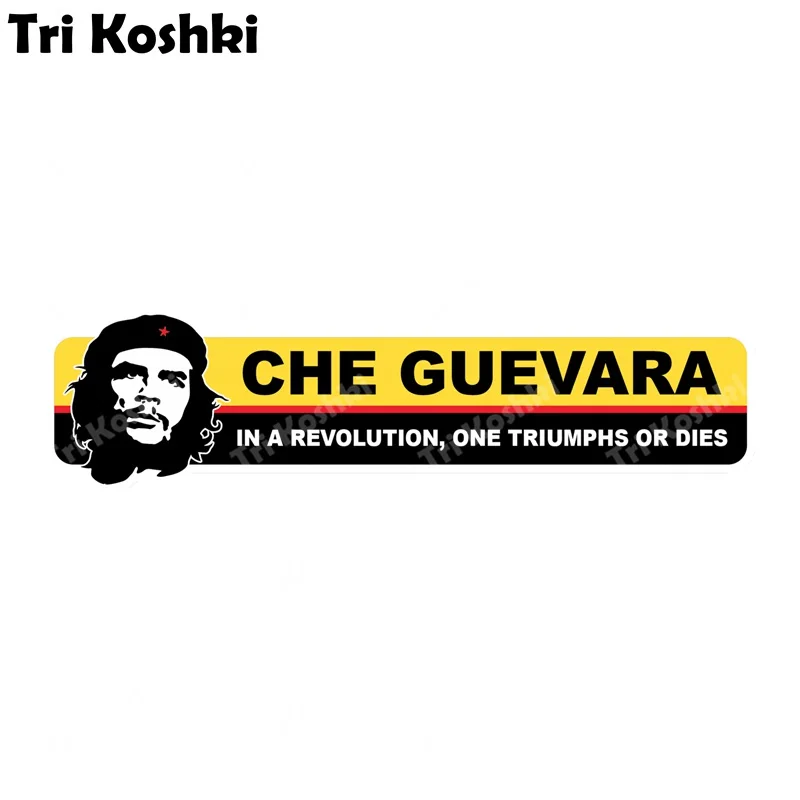 Tri Koshki KCS616 Che Guevara in a Rvolution One Triumphs or Dies Car Stcker PVC Decals Sticker on Car Bumper Laptop Wall Door