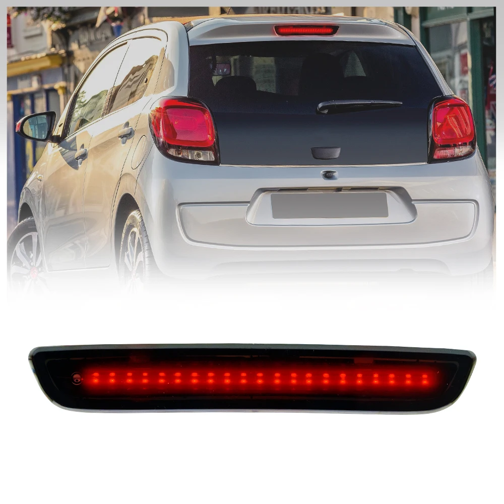 

For 2Gen Citroen C1 Peugeot 108 Toyota Aygo 2014-2022 high mounted brake light LED Third 3rd Brake Lamp High-Mount Stop Light