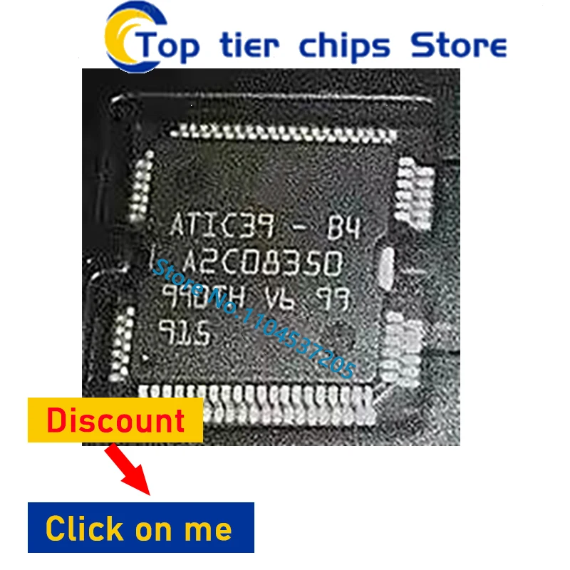 ATIC39-B4 ATIC39B4 ATIC39 A2C08350 HQFP64 100% New Original in stock 5-10PCS