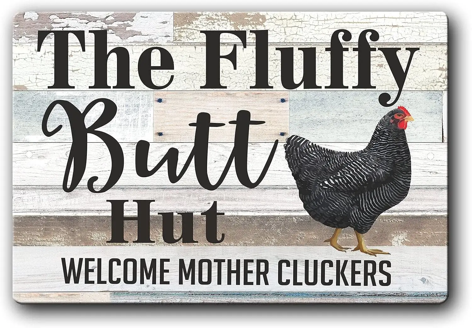 Fluffy Butt Hut Welcome Mother Cluckers Tin Sign Funny Chicken Coop Sign Rustic Style Decor Metal Tin Sign Outdoor Indoor Wall P