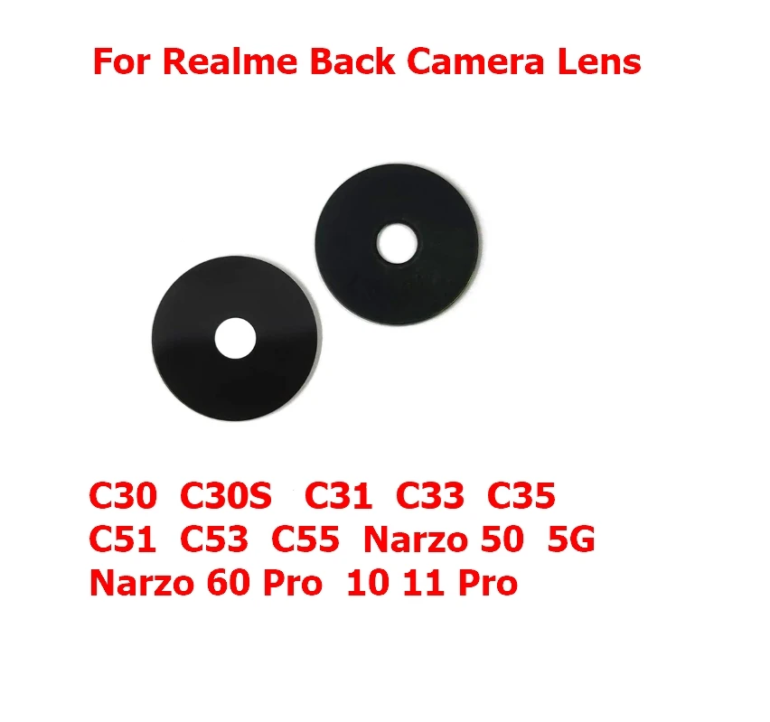 100Pcs Back Rear Camera Glass Lens Cover With Sticker For Realme Narzo 50 5G  Narzo 60 10 11 Pro C30 C31 C33 C35 C51 C53 C55