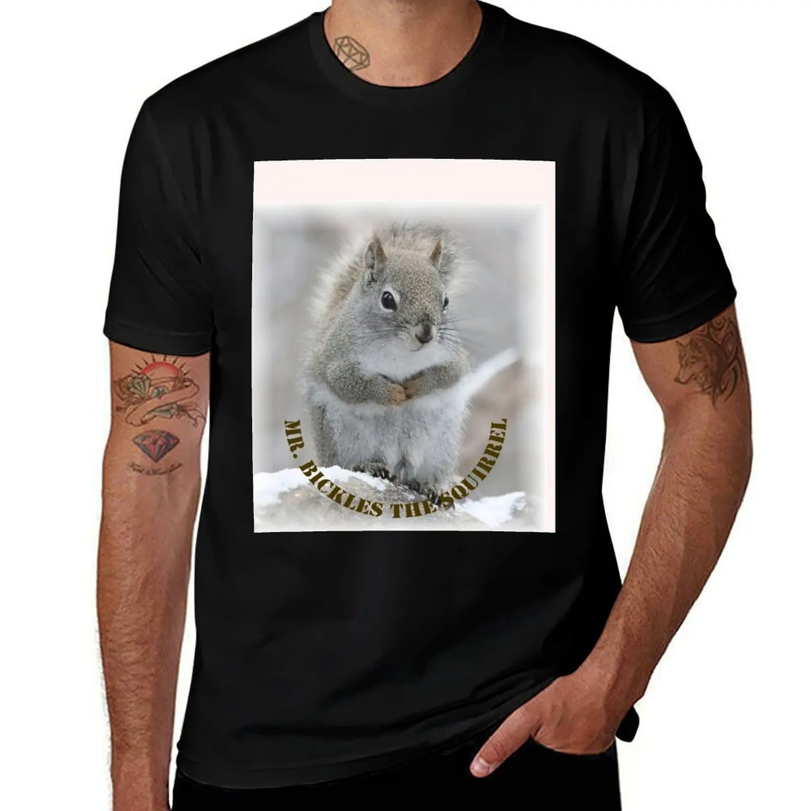 

Mr. Bickles The Squirrel - new! T-Shirt man t shirts high quality luxury brand t shirt man designer t shirt man casual T-Shirt