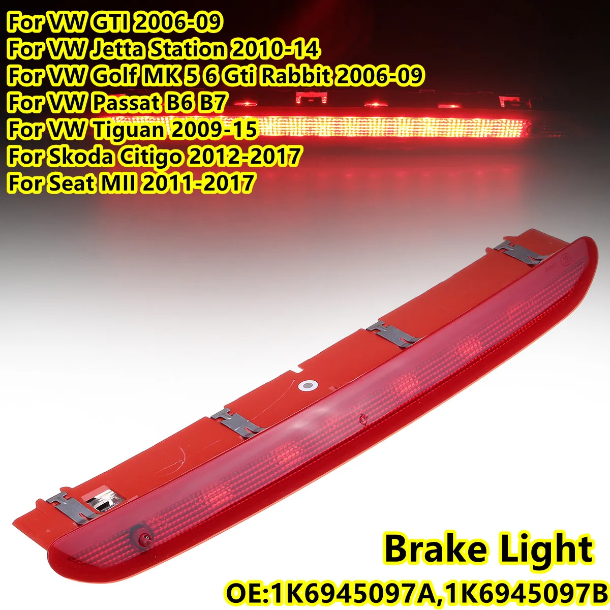 Car LED Brake High Mount Third Brake Stop Light Lamp For VW Golf MK5 MK6 Gti Rabbit Passat B6 B7 For VW Tiguan Skoda 1K6945097A