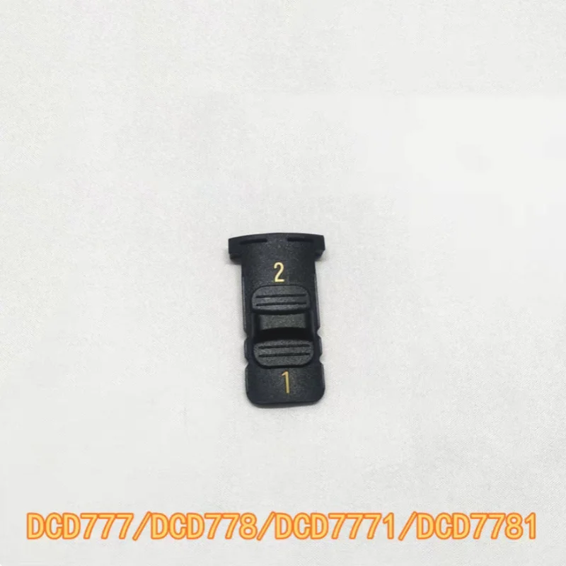 Original Selection Switch Paddle N459102 for DEWALT DCD777 DCD778 DCD7771 DCD7781 Power Tool Accessories