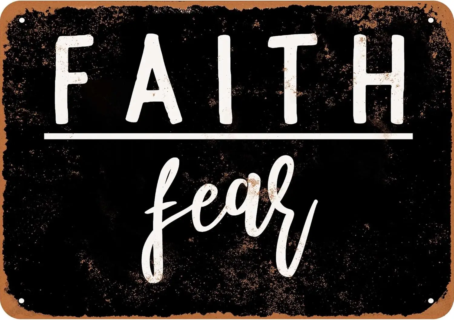 Vintage Metal Tin Sign 8x12 inch Faith Over Fear 1 (BLACK BACKGROUND) Retro Wall Decor for Home, Cafe, and Garden - Aluminu sign
