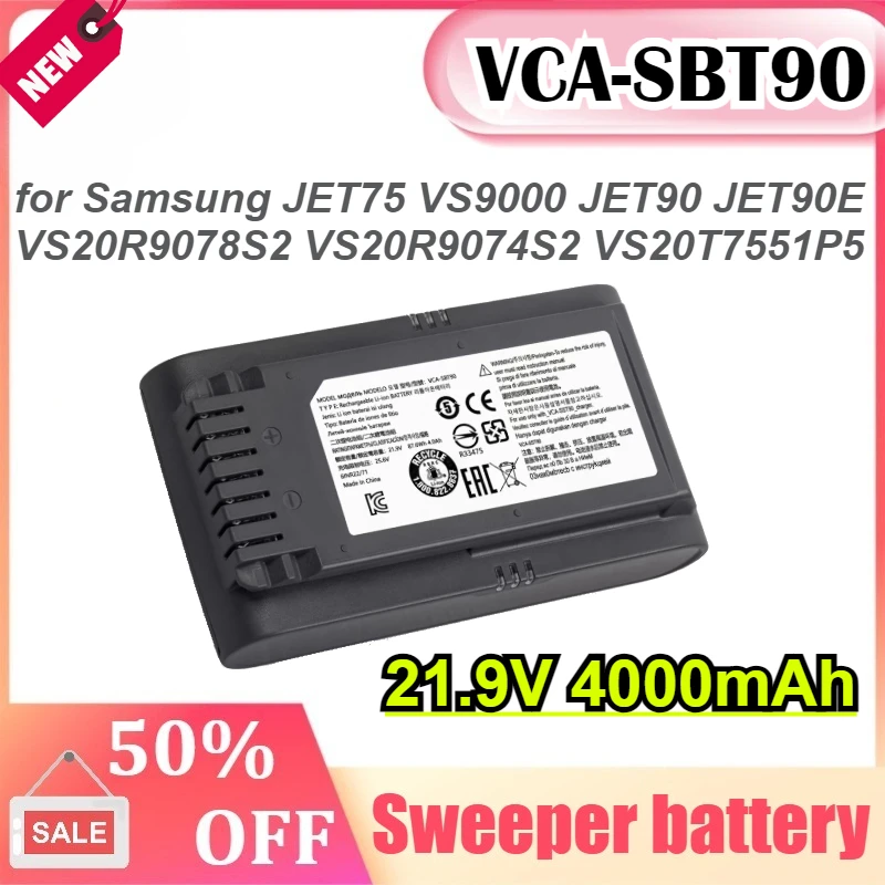 

VCA-SBT90 21.9V 4000mAh Battery for Samsung JET75 VS9000 JET90 JET90E VS20R9078S2 VS20R9074S2 VS20T7551P5 Vacuum Cleaner Battery