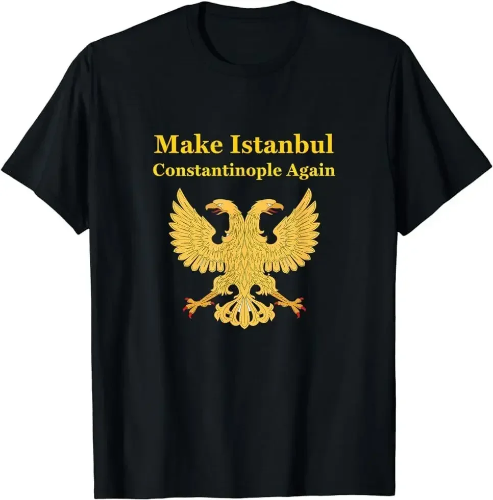 Orthodox Christian Make Istanbul Constantinople Again T-Shirt Size S-5XL