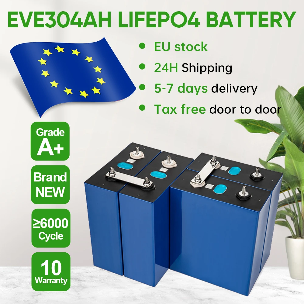 Poland Lifepo4 Battery EVE304AH Grade A+ 12V 24V 48V 96V Lithium Rechargeable Batteries RV EV Solar Energy storage Tax free