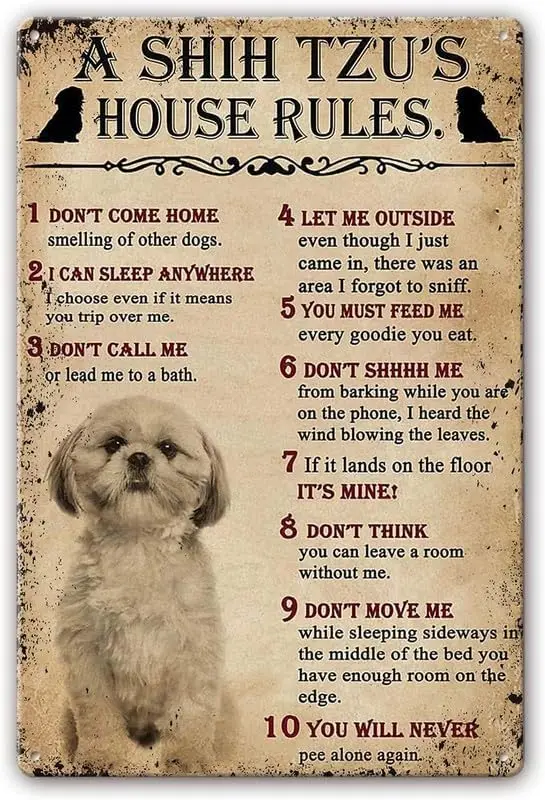 A Shih Tzu House Rules Metal Signs Gift for Fan Dog Home Art Wall S No Framed Tin Sign Decor Room Modern Farmhouse Decoratio
