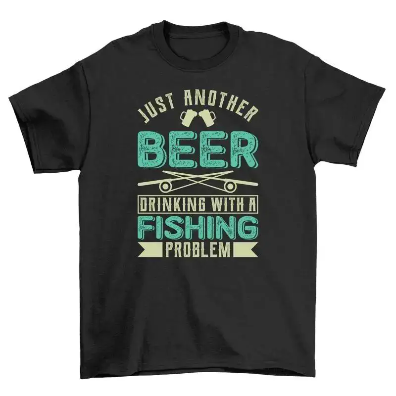 Just Another Beer Drinking Fisherman 31 Funny T shirt Reeling in Laughs Un