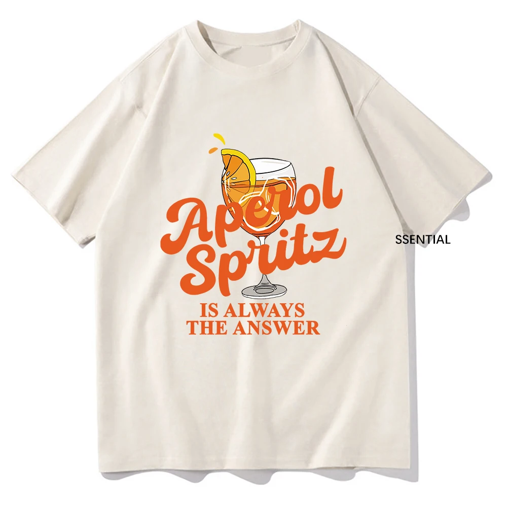 Aperol Spritz Is Always The Answer Tshirt 2024 Funny Men/Women Clothing Harajuku Tshirt Unisex Vintage Cotton Tops Streetwear