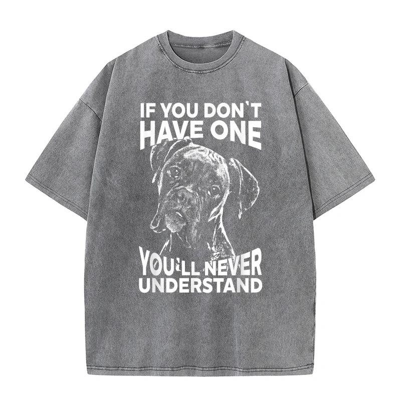 تي شيرت Boxer Dog من القطن الخالص للرجال ملابس جرافيك فنية كبيرة الحجم مطبوعة إذا لم يكن لديك تي شيرتًا مضحكًا