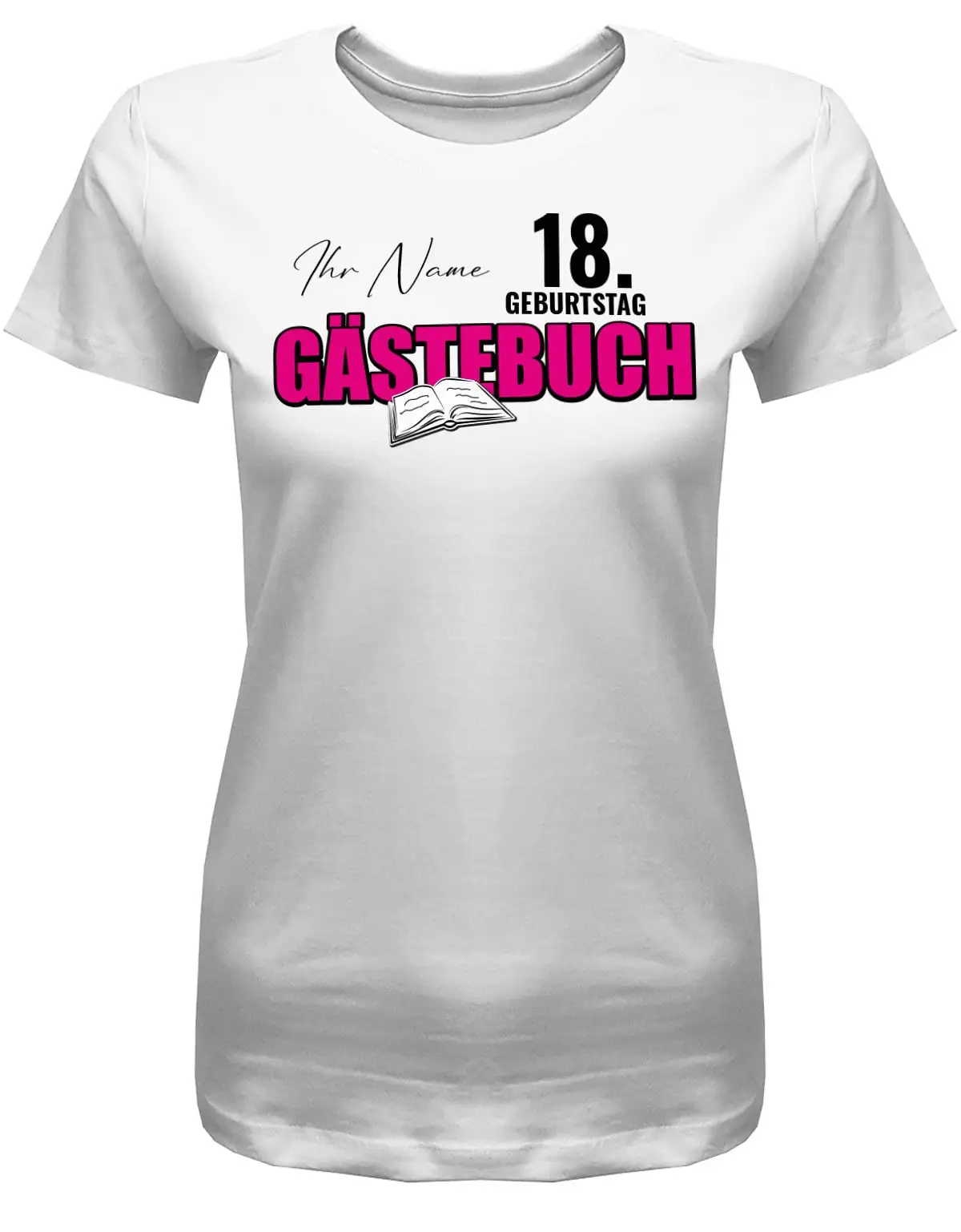 Geburtstag T Shirt 18 Jahre Gästebuch Gästeliste Personalisiert Mit Name Geschenke Zum Mädchen