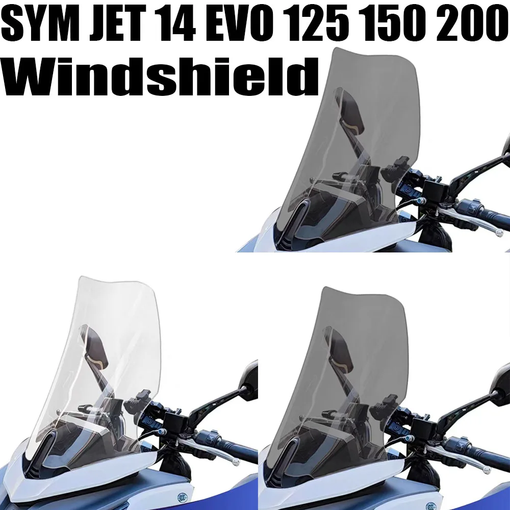 For SYM JET 14 EVO 125 150 200 Motorcycle Accessories Windshield Wind Deflectors WindScreen Viser Visor Transparent