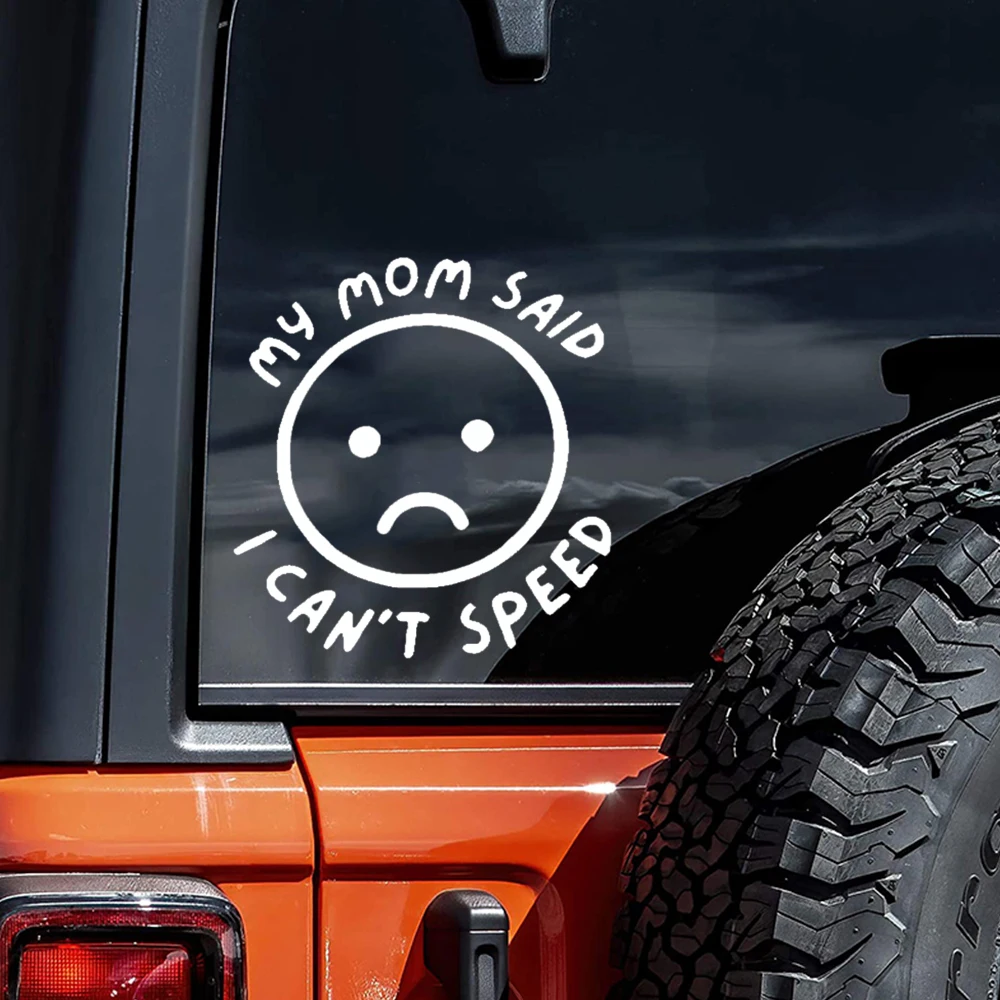 

12x13 см, моя мама сказал, я не могу скорость, забавная водонепроницаемая виниловая наклейка на автомобиль, внешние декоративные аксессуары, используется для автомобиля, мотоцикла