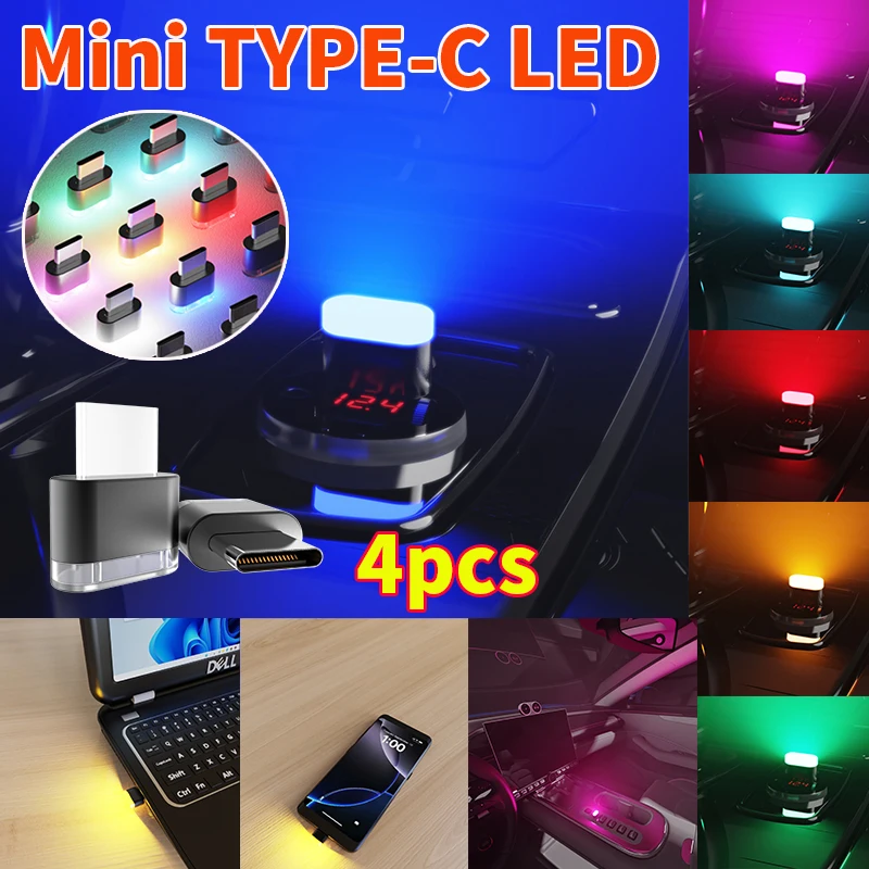 4pcs Type-c Interface Ambient Ligh Usb LED Car Interior Light, Plug & Play Ambient Night Lighting, Multi-Color Decorative Atmosp