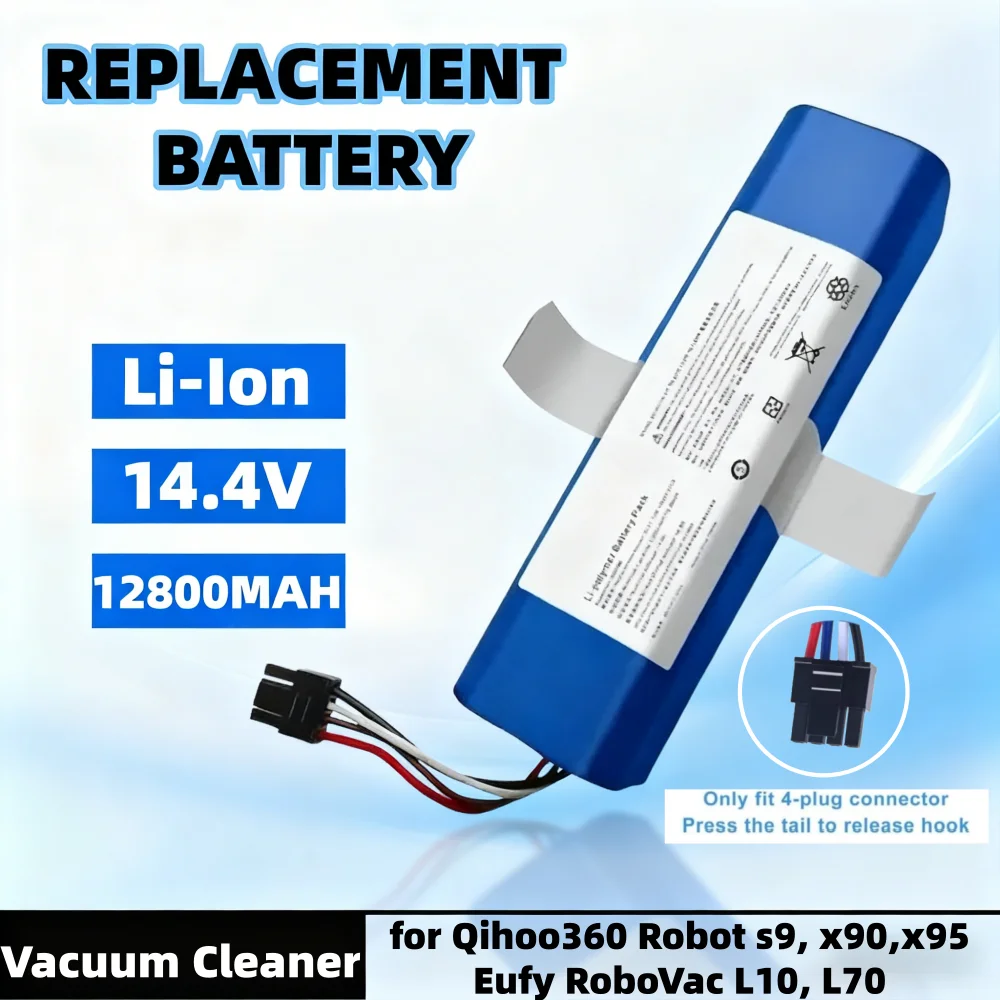 

14.4V 12800mAh Compatible for Robovac L70 L10 Hybrid T2190 Compatible for Qihoo Compatible for 360 S9 X95 X90 Lithium Battery.