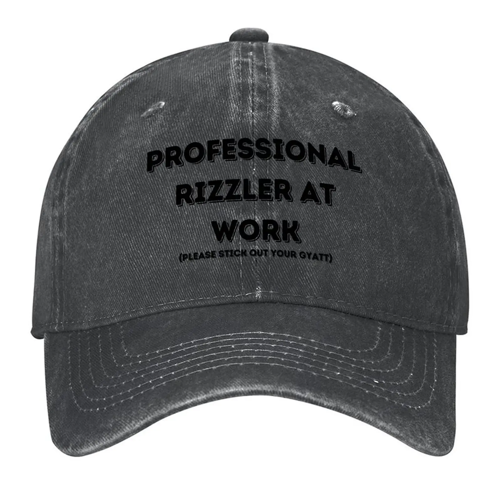 

Professional Rizzler at Work (please stick out your gyatt) Baseball Cap Hood sun caps Sunscreen Men's Caps Women's