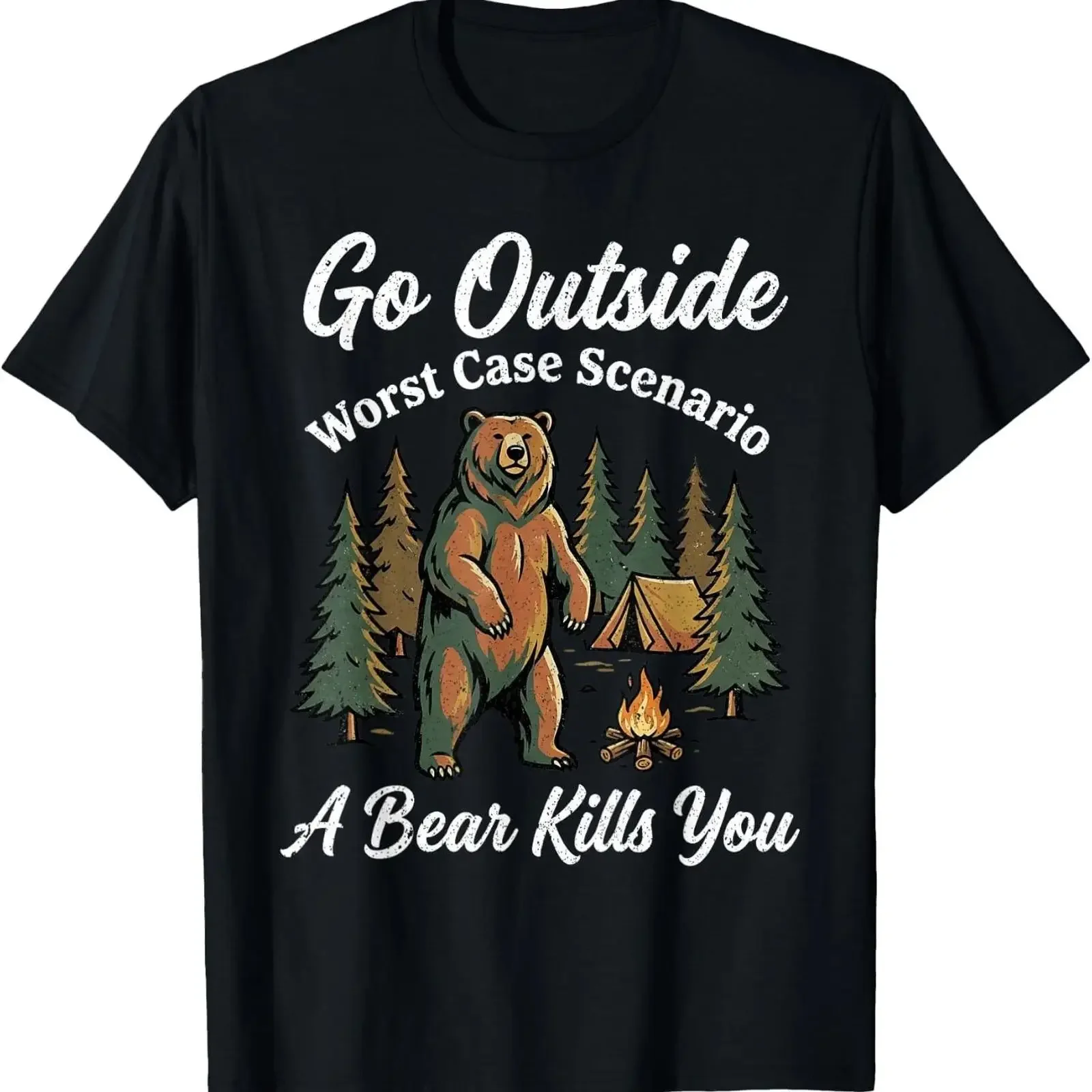 Go Outside Worst Case Scenario A Bear Kills You Funny Hiking T Shirt vintage Washed streetwear Comfortable Soft