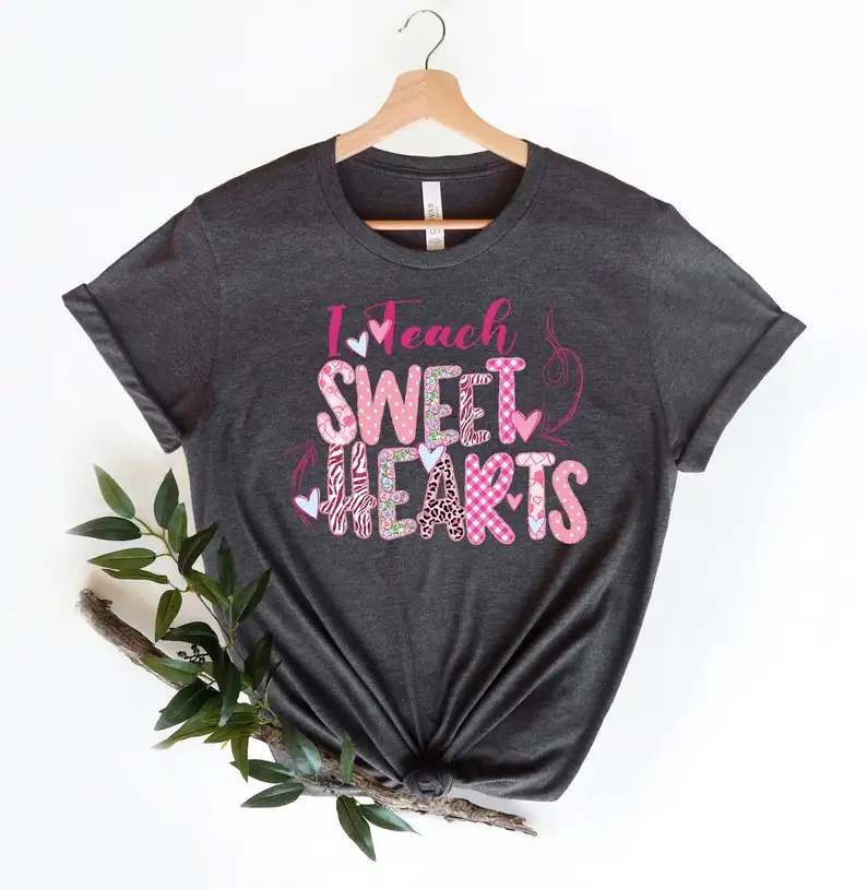 

I Teach Sweet Hearts Shirt Teacher Gift Valentines Days Gift for Teacher Short Sleeve Top Tees O Neck 100%Cotton Streetwear goth