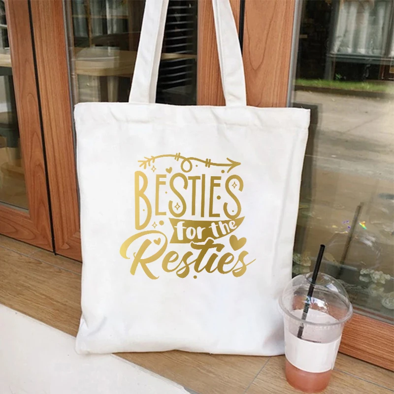 Besties for The Resties Women Shopping Tote Bags Canvas Student Casual Best Friends Shoulder Bag Friendship Women Handbags