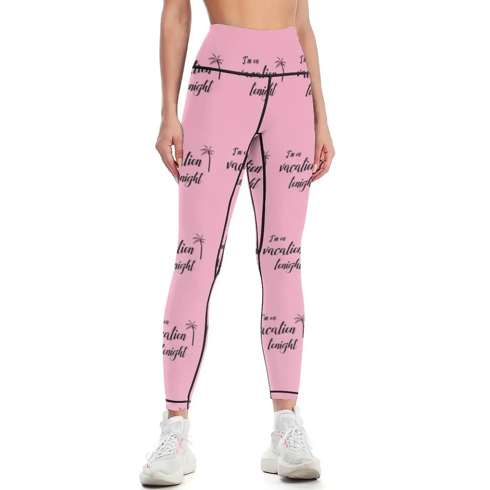 I'm On Vacation Tonight Leggings legings for fitness for girls harem pants for physical Womens Leggings