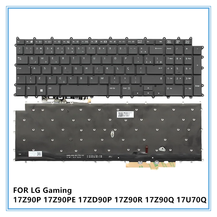 

Для LG Gaming 17Z90P 17Z90PE 17ZD90P 17Z90R 17Z90Q 17U70Q ноутбук черная клавиатура BR с подсветкой