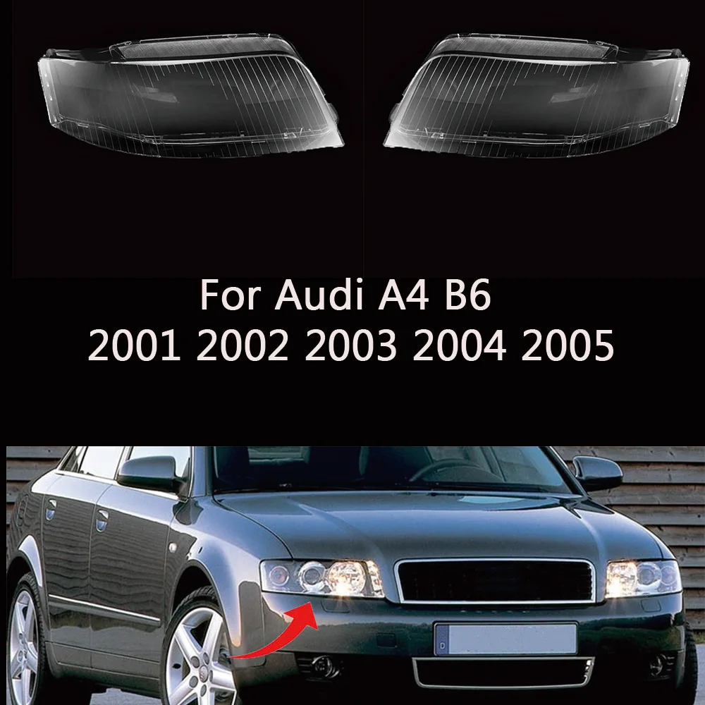 For Audi A4 B6 Headlight Cover 2001 2002 2003 2004 2005 car Front Headlight Headlamp Lens Lampshades Lamp Headlamps Transparen 