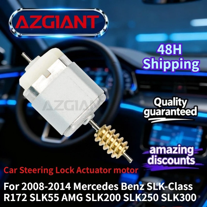 

For 2008-2014 Mercedes Benz SLK-Class R172 SLK55 AMG SLK200 SLK250 SLK300 AZGIANT Car Steering Lock Actuator motor Accessories