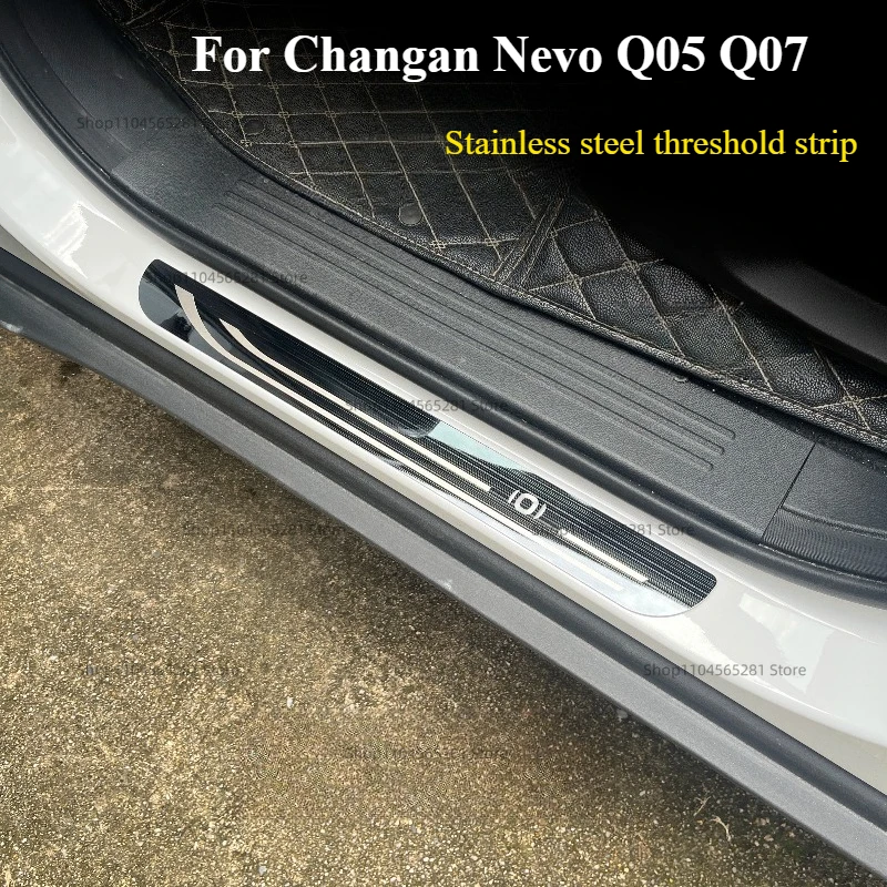 For Changan Nevo Q05 Q07  Stainless Sticker Door Sill Scuff Plate Guards Threshold Pedal Trim Car Accessories