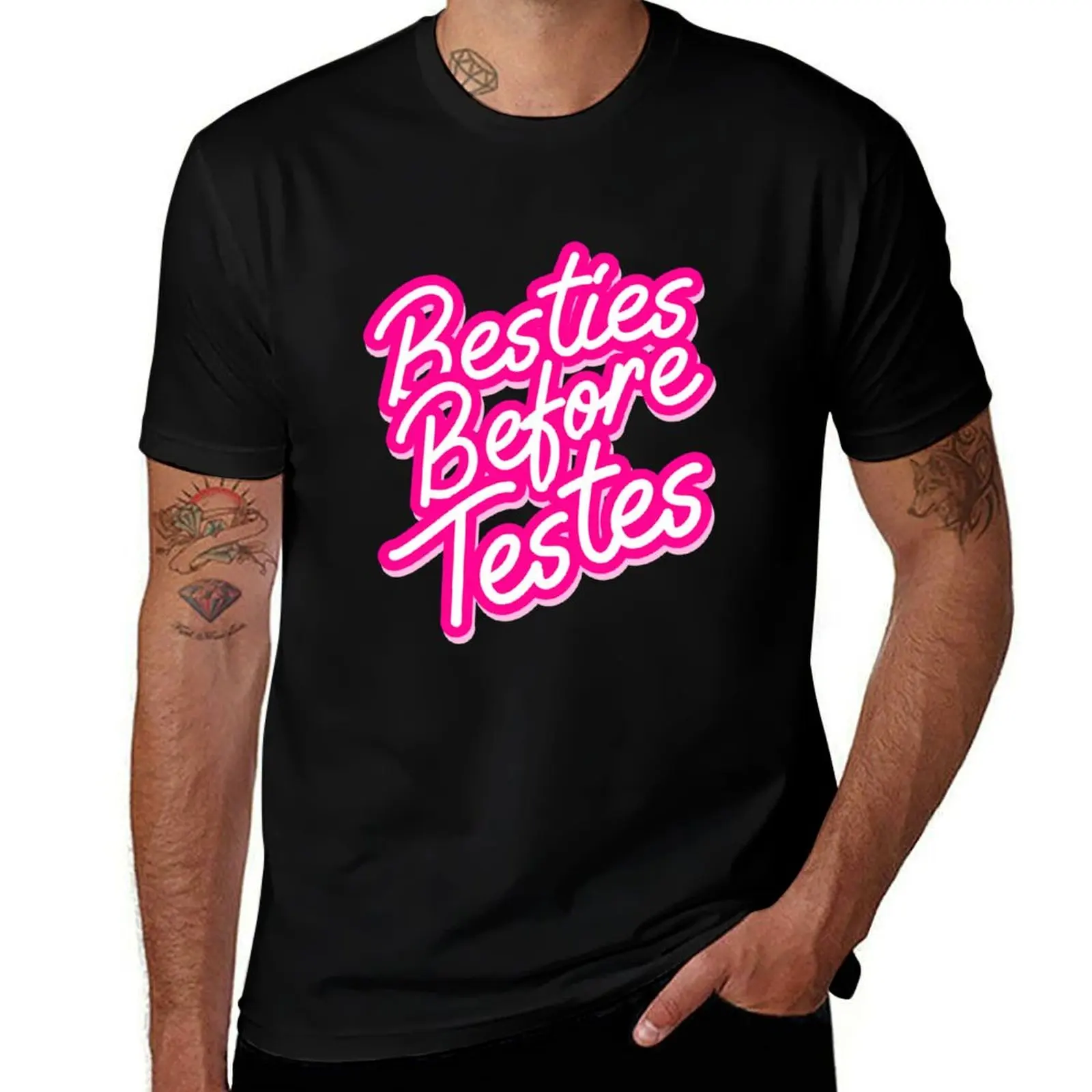 

Besties Before Testes T-Shirt street wear essential t shirt mens big and tall t shirts
