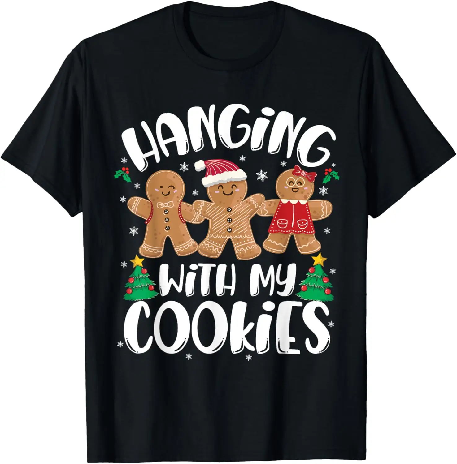 

Hangin With My Cookies Gingerbread Women Christmas Teacher T-Shirt