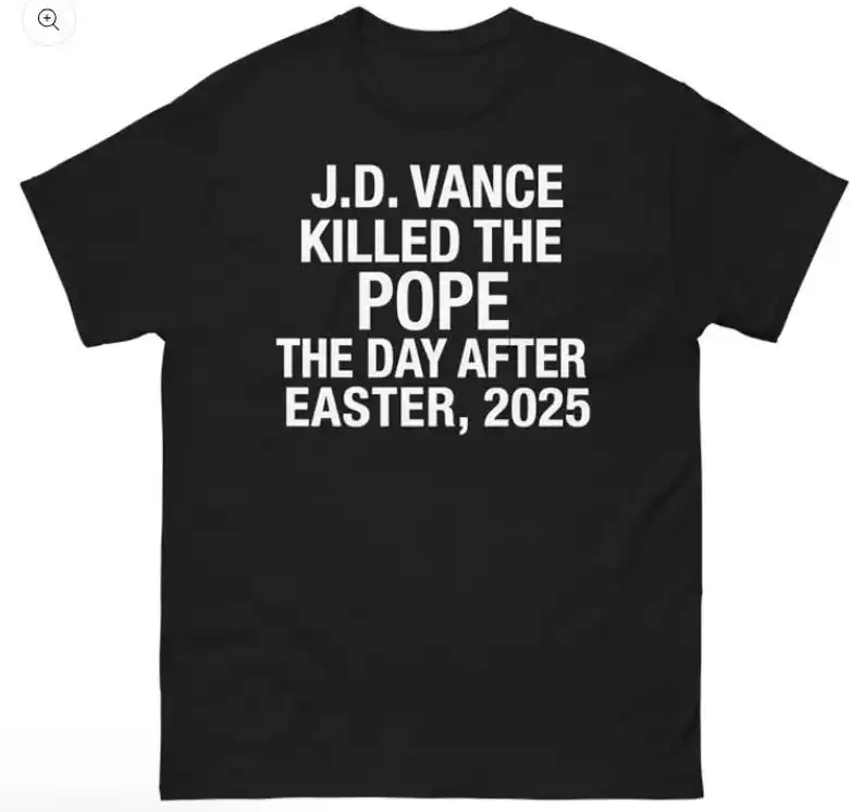 JD Vance Killed The Pope Francis Shirt Trending Unisex Tee T-shirt