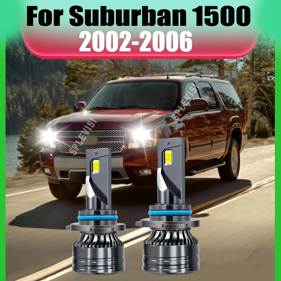 

9-16V LED Headlight Bulbs - High/Low Beam Conversion Direct 6000K White For Chevrolet Suburban 1500 2002-2006 2003 2004 2005