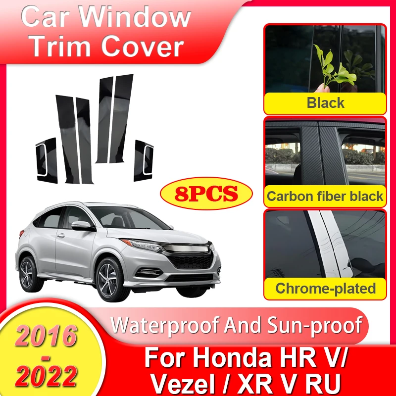 

Auto Window Trim Cover For Honda HR V 2022 Accessories XR-V X-NV Vezel 2016-2021 Cars Central Middle Column Sticker Car stickers