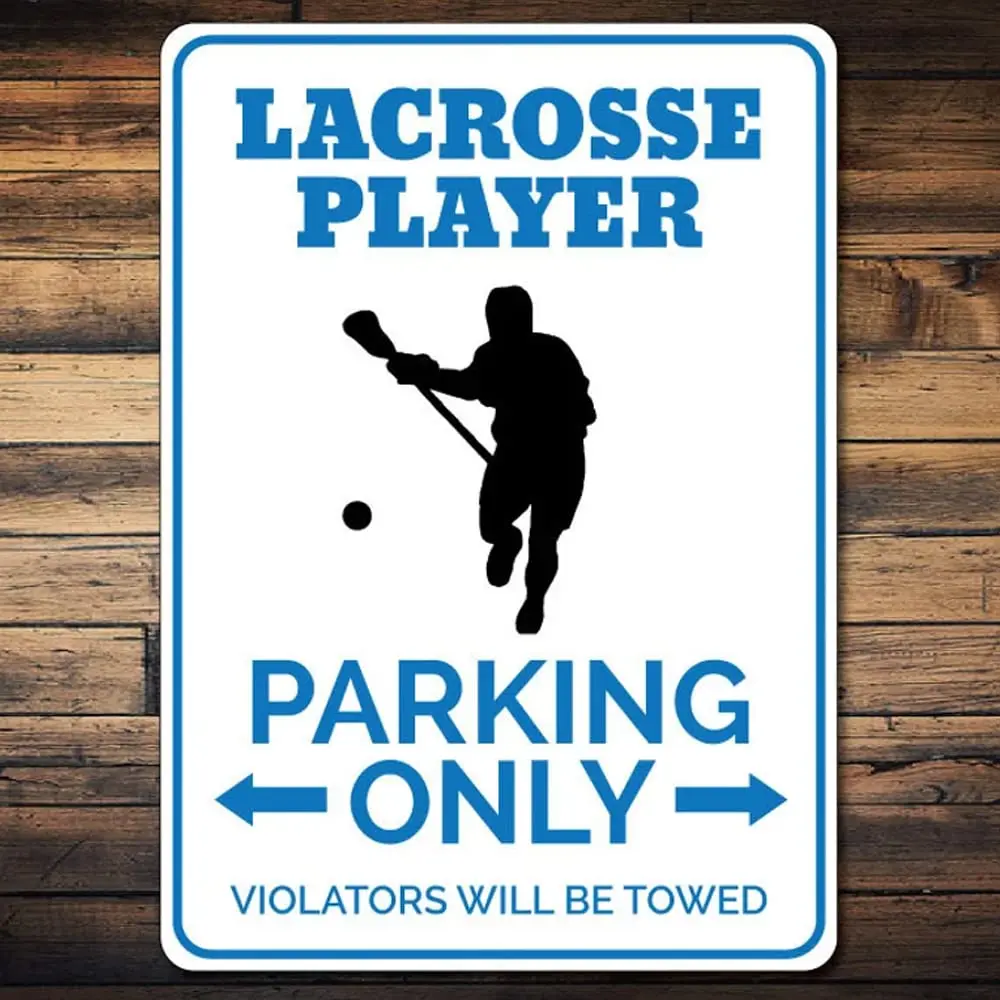 Lacrosse Parking Sign, Lacrosse Player Sign, Lacrosse Team Gift, Sport Sign, Gift For Athlete Metal Sign Quality Metal Vintage B