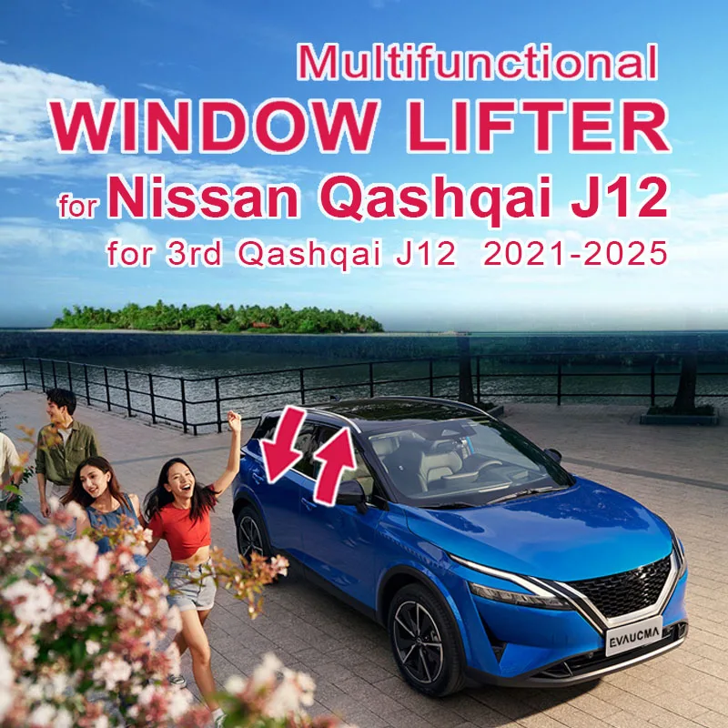 

For Nissan Qashqai J12 2021-2025 Car Power Window Lifter Close System Window Closer For 3rd Qashqai J12 Accessories