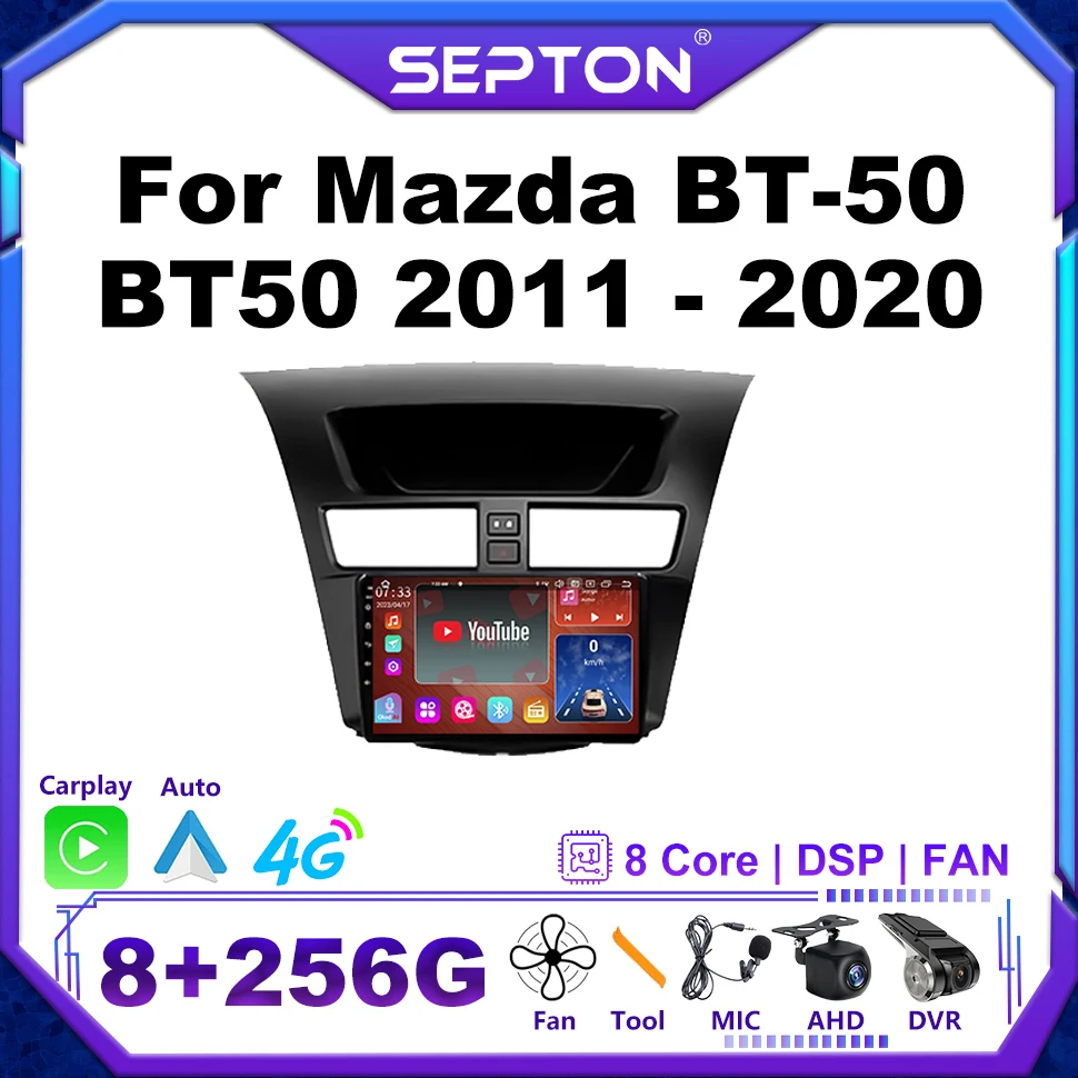 

SEPTON Head Unit Android 13 Smart Car Systems Radio for Mazda BT-50 BT50 2011 - 2020 GPS 4G Multimedia Player Car Carplay