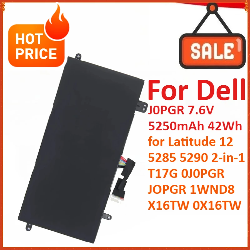

J0PGR 7.6V 5250mAh 42Wh Laptop Battery Replacement For Dell Latitude 12 5285 5290 2-in-1 T17G 0J0PGR JOPGR 1WND8 X16TW 0X16TW