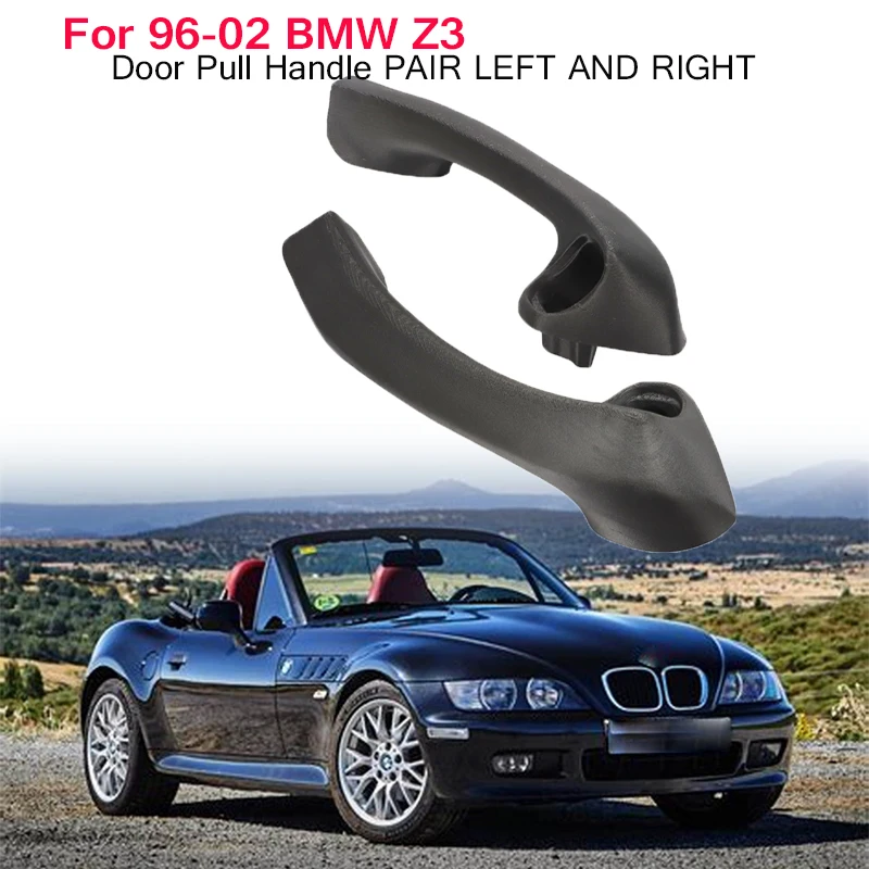 Black Left Right for 1996-2002 BMW Z3 E36 E37 Interior Door Pull Handle  Trim Cover PAIR Door Handles - AliExpress 34