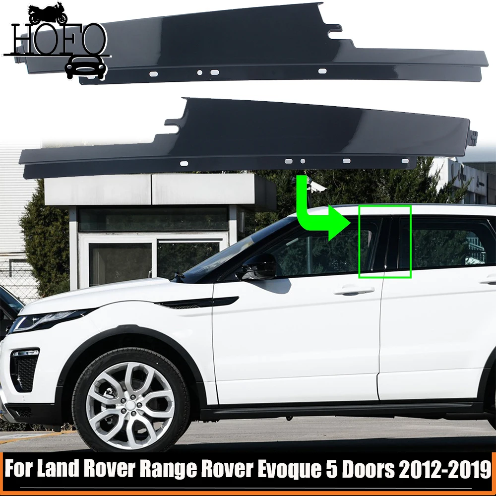 

Car Front Door Outside B Columns Molding Trim Left Right Side For Land Rover Range Rover Evoque 5 Doors 2012-2019 LR050756