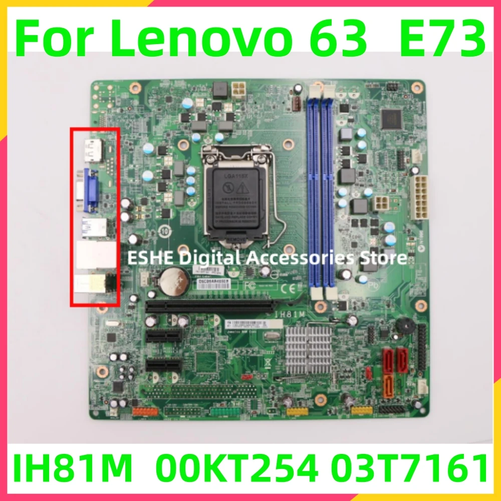 

00KT254 03T7161 H81 IH81M Mainboard For Lenovo ThinkCentre E73 63 Desktop Motherboard 100% Tested Fully Work